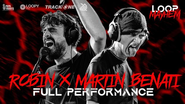 Loop Mayhem 3.0: Robin x Martin Benati on stage